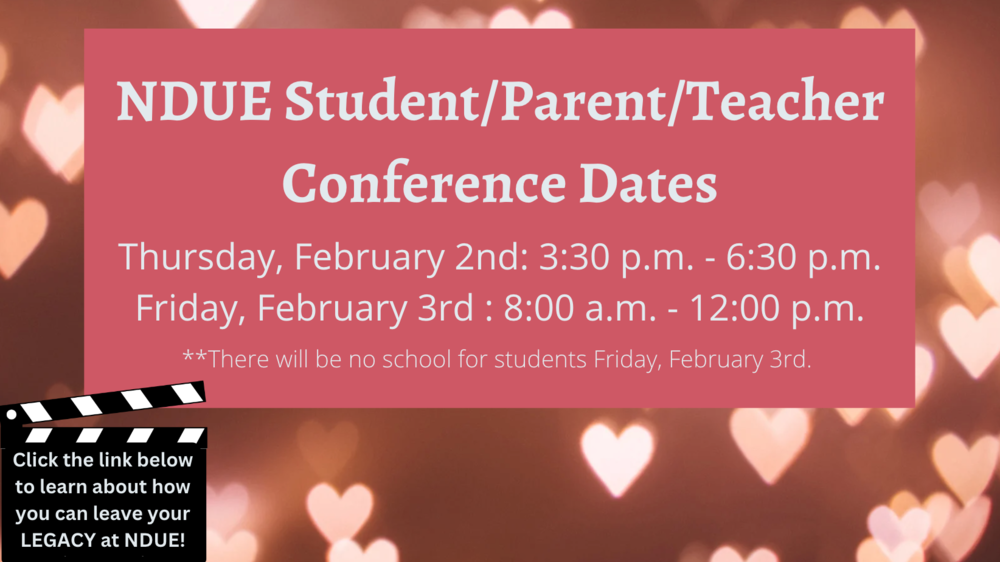 NDUE Student/Parent/Teacher Conferences