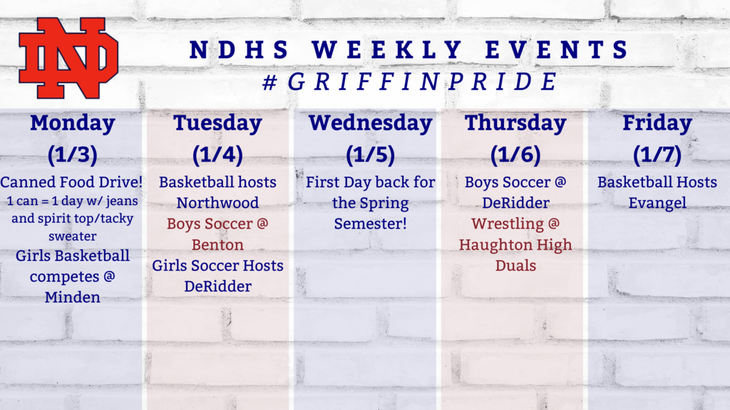 NDHS Events for the Week of 1/4/22. Be sure to come out and support your Griffins!